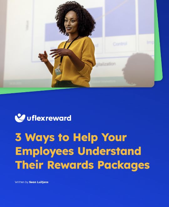 3 Ways to Help Your Employees Understand Their Rewards Packages whitepaper